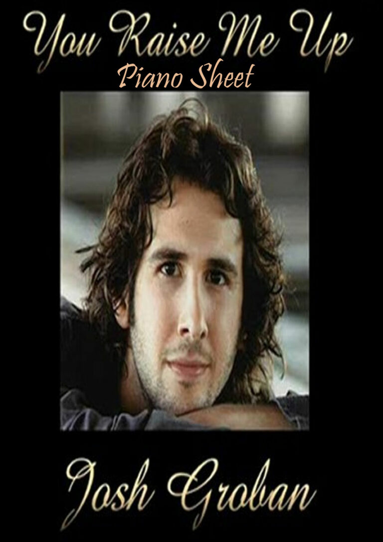 Josh Groban, You Raise Me Up Piano Sheet Music