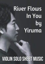 Yiruma, River Flows in You Violin Solo